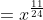 =x^{\frac{11}{24}}