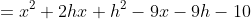 =x^2+2hx+h^2-9x-9h-10