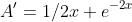 A'=1/2x e^{-2x}