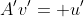 A'v'= u'