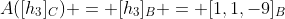 A([h_3]_C) = [h_3]_B = [1,1,-9]_B
