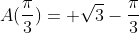 A(\frac{\pi}{3})= \sqrt3-\frac{\pi}{3}