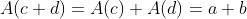 A(c+d)=A(c)+A(d)=a+b