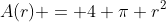 A(r) = 4 \pi r^2