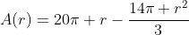 A(r)=20\pi r-\frac{14\pi r^2}{3}