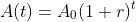 A(t)=A_0(1+r)^{t}