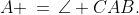 A \,=\,\angle CAB.
