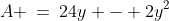 A \:=\:24y - 2y^2