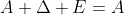 A \Delta E=A