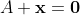 A \bold{x}=\bold{0}