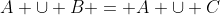 A \cup B = A \cup C