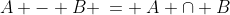 3.\;\;A - B \:= \:A \cap B