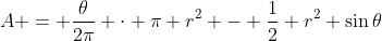 A = \frac{\theta}{2\pi} \cdot \pi r^2 - \frac{1}{2} r^2 \sin{\theta}