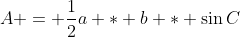 A = \frac{1}{2}a * b * \sin{C}