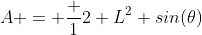 A = \frac {1}{2} L^2 sin(\theta)