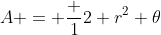 A = \frac {1}{2} r^2 \theta