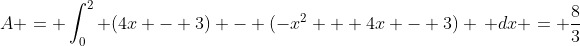 A = \int_0^2 (4x - 3) - (-x^2 + 4x - 3) \, dx = \frac{8}{3}