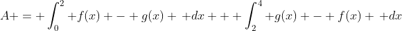 A = \int_0^2 f(x) - g(x) \, dx + \int_2^4 g(x) - f(x) \, dx