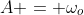 A = \omega_o