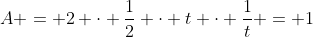 A = 2 \cdot \frac12 \cdot t \cdot \frac1t = 1