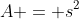 A = s^2