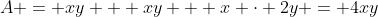 A = xy + xy + x \cdot 2y = 4xy