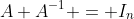 A A^{-1} = I_n
