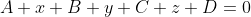 A x+B y+C z+D=0