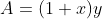 A=(1+x)y