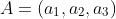 A=(a_1,a_2,a_3)~\&~B=(b_1,b_2,b_3)