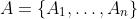 A=\{A_1,\dots,A_n\}