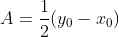 A=\frac{1}{2}(y_0-x_0)