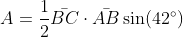 A=\frac{1}{2}\bar{BC}\cdot\bar{AB}\sin(42^{\circ})