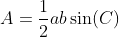 A=\frac{1}{2}ab\sin(C)