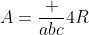 A=\frac {abc}{4R}