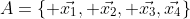 A=\lbrace \vec{x_1}, \vec{x_2}, \vec{x_3},\vec{x_4}\rbrace