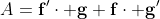 A=\mathbf{f'\cdot g+f\cdot g'}