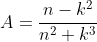A={\frac{n-k^{2}}{n^{2}+k^{3}}