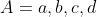 A={a,b,c,d}