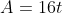 A=16t