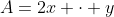A=2x \cdot y