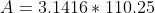 A=3.1416*110.25