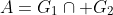 A=G_1\cap G_2