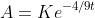 A=Ke^{-4/9t}