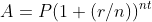 A=P(1+(r/n))^{nt}