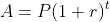 A=P(1+r)^{t}
