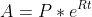 A=P*e^{Rt}