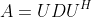 A=UDU^H
