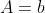 A=b