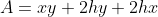 A=xy+2hy+2hx